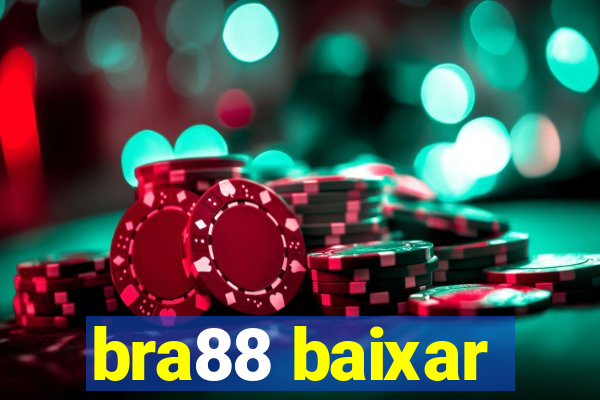 bra88 baixar